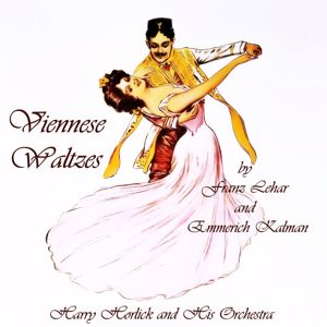 Harry Horlick and His Orchestra: Viennese Waltzes