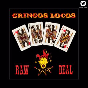 Gringos Locos: Raw Deal
