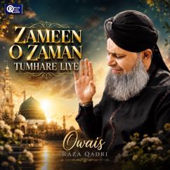Owais Raza Qadri: Ahle Nazar Ki Ankh Ka