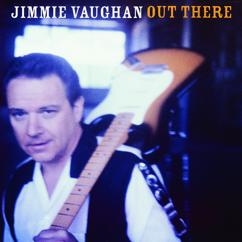 Jimmie Vaughan: Astral Projection Blues (Album Version)