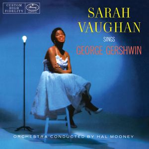 Sarah Vaughan: Sarah Vaughan Sings George Gershwin