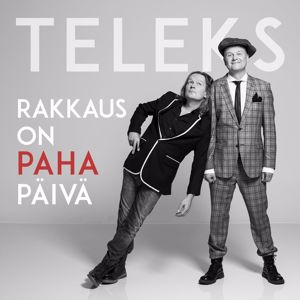 Teleks: Rakkaus on paha päivä