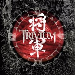 Trivium: Into the Mouth of Hell We March
