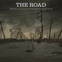 Nick Cave, Warren Ellis: The Road