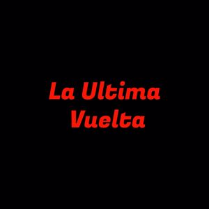 Neyvarox: La Ultima Vuelta