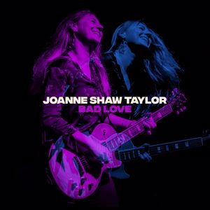 Joanne Shaw Taylor: Bad Love