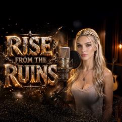 Eira Raven: RISE FROM THE RUINS