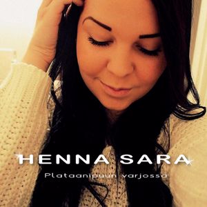 Henna Sara: Plataanipuun varjossa