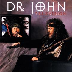 Dr. John: U Lie 2 Much (Album Version)