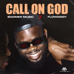 Flowdiggy: Call on God