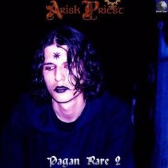 Arisk Priest: Fravashe (Part 1)