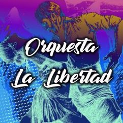 Orquesta La Libertad: Sin Aliento
