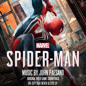 John Paesano: Marvel's Spider-Man: The City That Never Sleeps EP (Original Video Game Soundtrack)