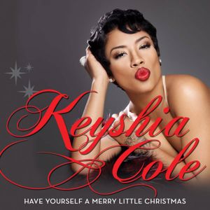 Keyshia Cole: Have Yourself A Merry Little Christmas