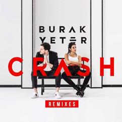 Burak Yeter: Crash (Meikle Remix)