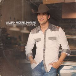 William Michael Morgan: Somethin' to Drink About