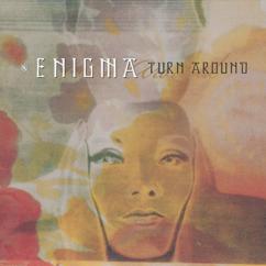 Enigma: Turn Around (Radio Edit)