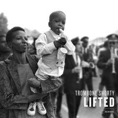 Trombone Shorty: What It Takes