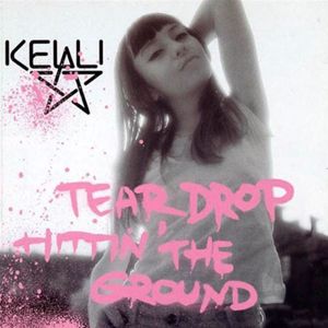 Kelli Ali: Teardrop Hittin' The Ground - EP