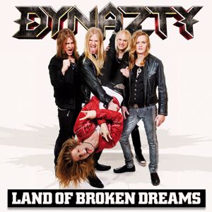 Dynazty: Land Of Broken Dreams