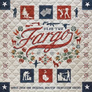 Various Artists: Fargo Year 2 (Songs from the Original MGM / FXP Television Series)