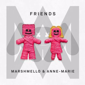 Marshmello, Anne-Marie: FRIENDS