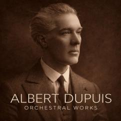 Albert Dupuis & Unknown: Orchestral Works