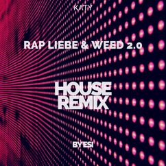 Katy, ESI: Rap Liebe & Weed 2.0