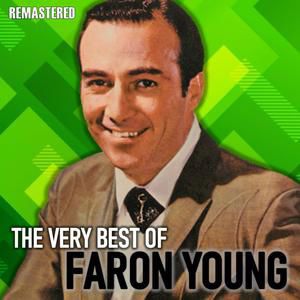 Faron Young: The Very Best of Faron Young (Remastered)