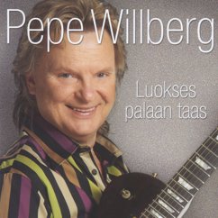 Pepe Willberg: Elämältä kaiken sain