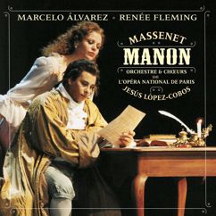Renee Fleming;Marcelo Alvarez: 'Voyons, Manon'