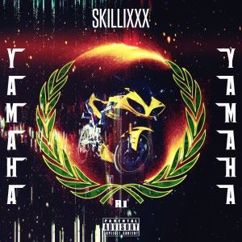 SKILLIXXX: Yamaha (Mixtape)