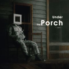 ChilledLab: Under The Porch