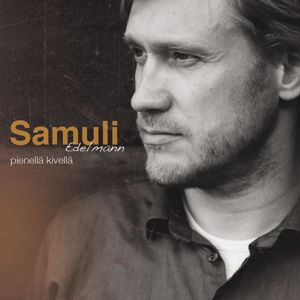 Samuli Edelmann: Pienellä kivellä