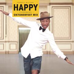 Pharrell Williams: Happy (Oktoberfest Mix)