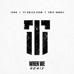 Tank: When We (For You)