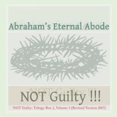 Abraham's Eternal Abode: But Man Mistrusted His Makers (Remastered)