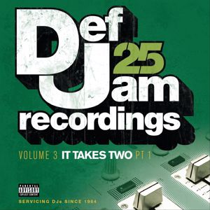 Various Artists: Def Jam 25: Volume 3 - It Takes Two PT 1 (Explicit Version)