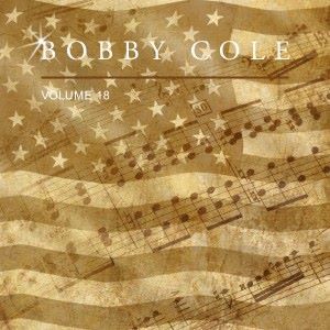 Bobby Cole: Bobby Cole, Vol. 18