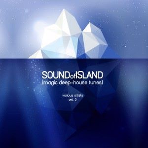 Various Artists: Sound of Island (Magic Deep-House Tunes), Vol. 2