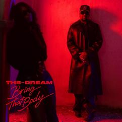 The-Dream: Bring That Body
