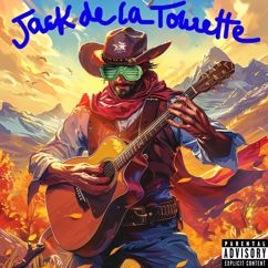 Jack IA feat. Jack Uzi: Jack De La Tourette (Country Version)