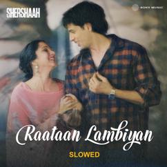 Mirshad Bin Moideen, Tanishk Bagchi, Jubin Nautiyal & Asees Kaur: Raataan Lambiyan (Slowed)