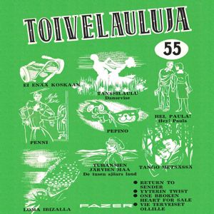 Various Artists: Toivelauluja 55 - 1963