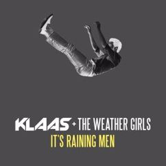 Klaas & The Weather Girls: It's Raining Men (Klaas Remix)