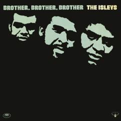 The Isley Brothers: Love Put Me On the Corner