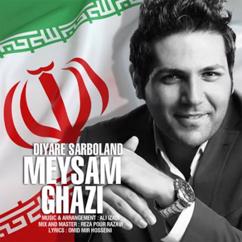 Meysam Ghazi: Diyare Sarboland