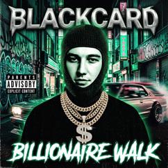 BLACKCARD: Billionaire Walk
