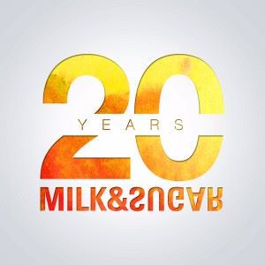Milk & Sugar: 20 Years of Milk & Sugar