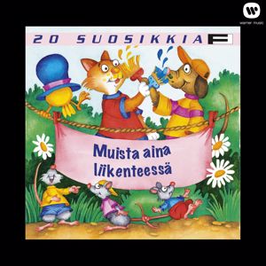 Various Artists: 20 Suosikkia / Muista aina liikenteessä